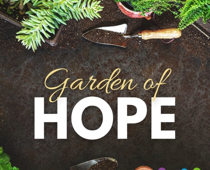 Garden of Hope - Dedication of our School Garden